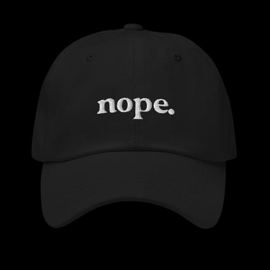 Nope Dad Hat