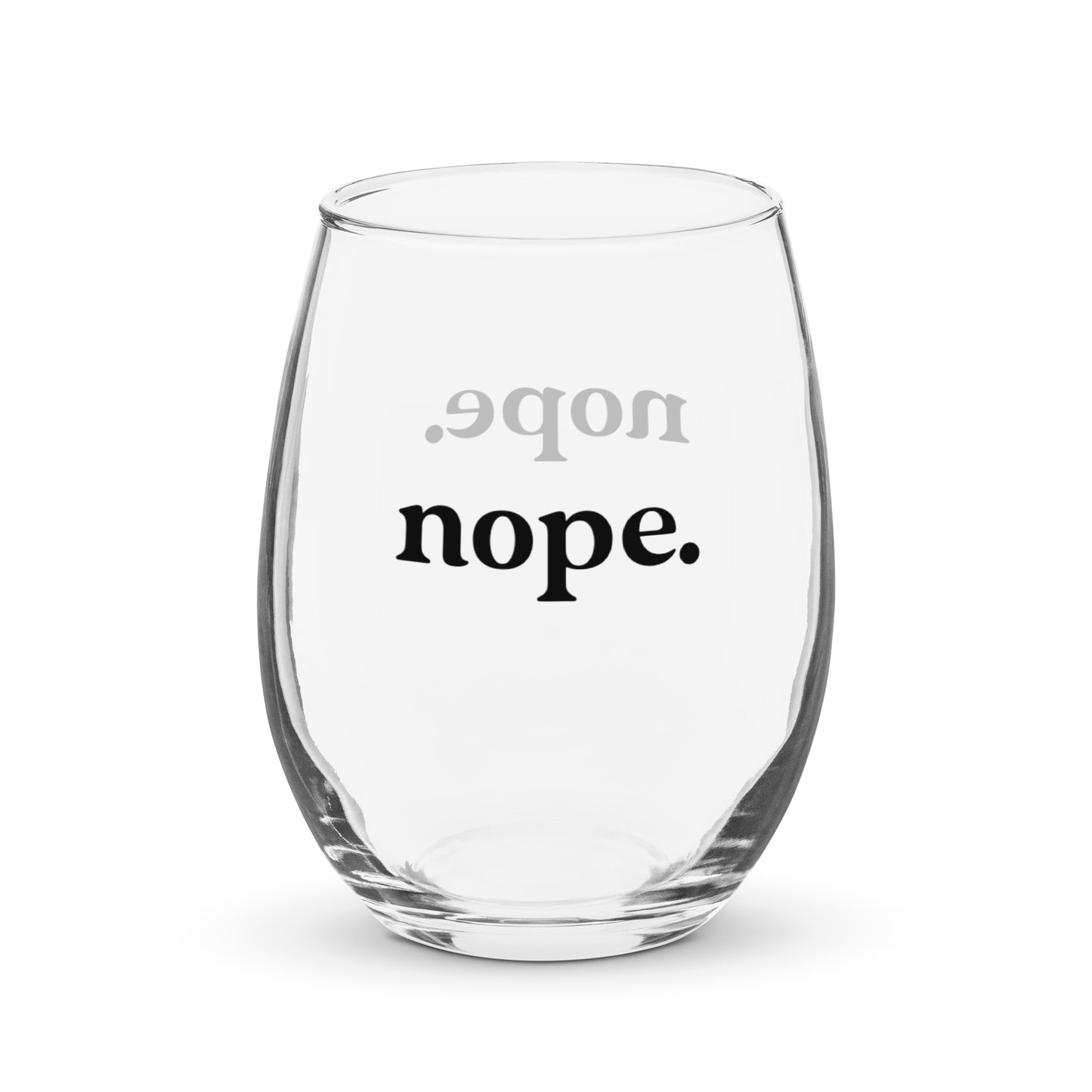 Nope Stemless Wine Glass